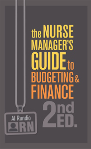 The Nurse Manager’s Guide to Budgeting & Finance, 2nd Edition