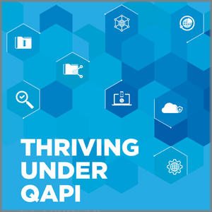 Thriving Under QAPI