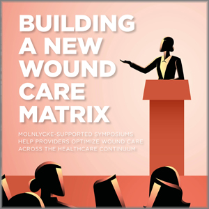 Building a New Wound Care Matrix