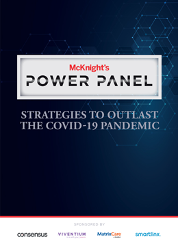 McKnight’s Power Panel: Strategies to Outlast the COVID-19 pandemic