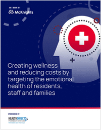 Creating wellness and reducing costs by targeting the emotional health of residents, staff and families