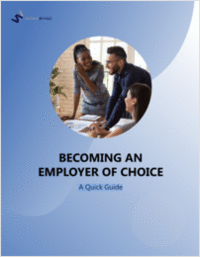 BECOMING AN EMPLOYER OF CHOICE