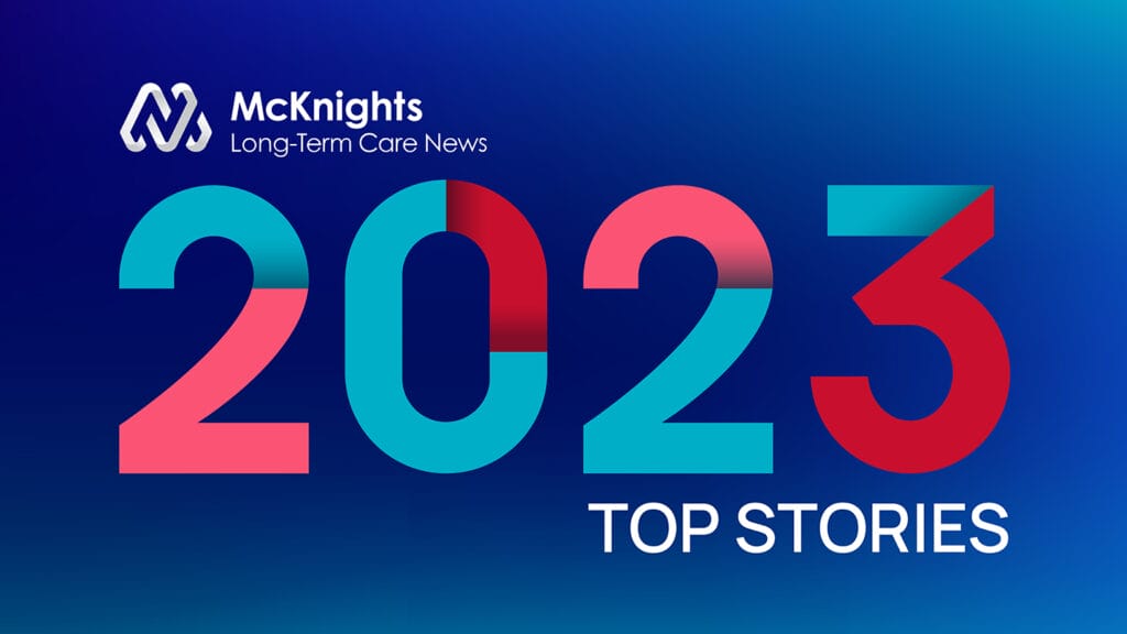 The top long-term care stories of 2023