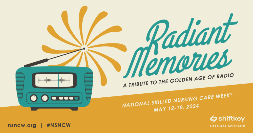 It’s time to tune in to National Skilled Nursing Care Week